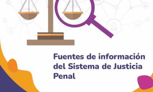 Fuentes de información del Sistema de Justicia Penal